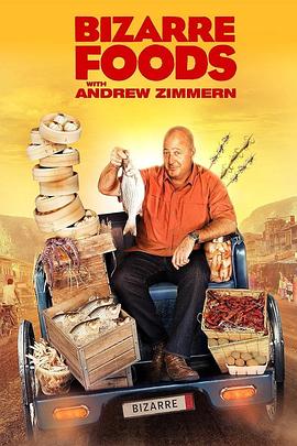 古怪食物 第二季 Bizarre Foods with Andrew Zimmern Season 2插图 古怪食物 第二季 Bizarre Foods with Andrew Zimmern Season 2插图