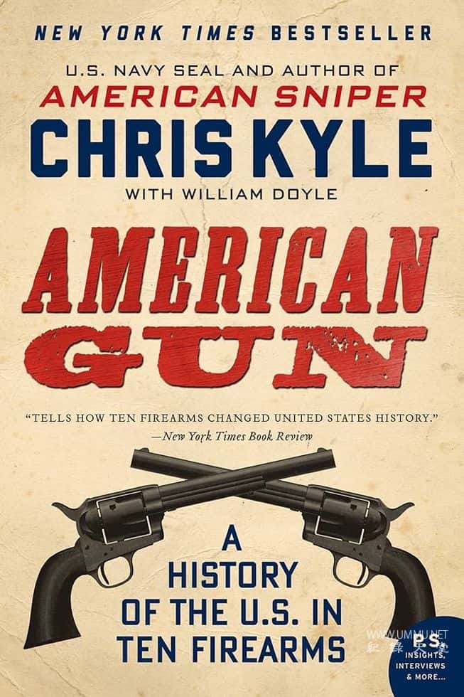 美国枪支:美国枪支的历史 American Guns: A History of US Firearms插图 美国枪支:美国枪支的历史 American Guns: A History of US Firearms插图