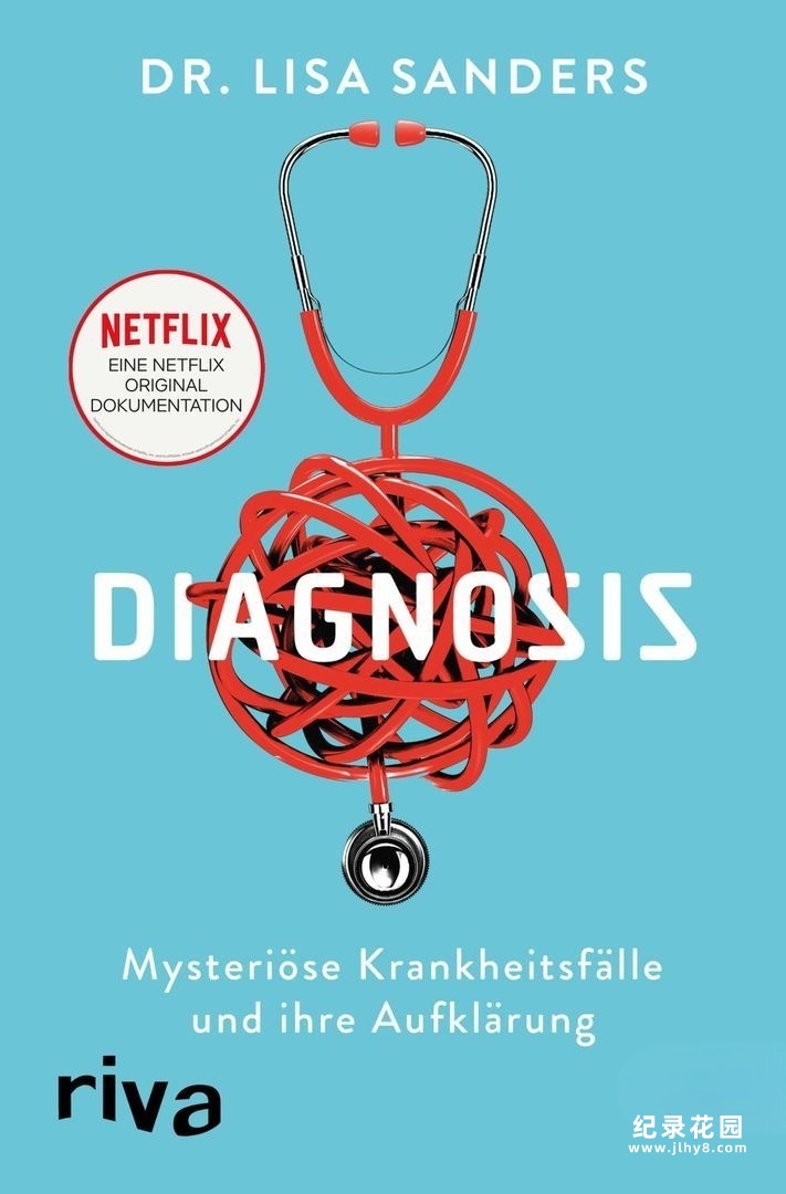 Netflix求医治病纪录片《疑难杂症 Diagnosis》第1季全7集中字 高清纪录片资源百度云盘下载 1080P/MKV/18.47G插图