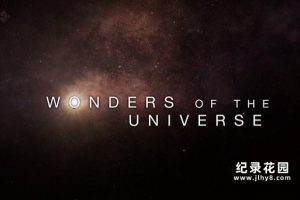 BBC宇宙系列纪录片《宇宙的奇迹 Wonders of the Universe》全4集 720P/1080i高清纪录片资源百度云盘下载