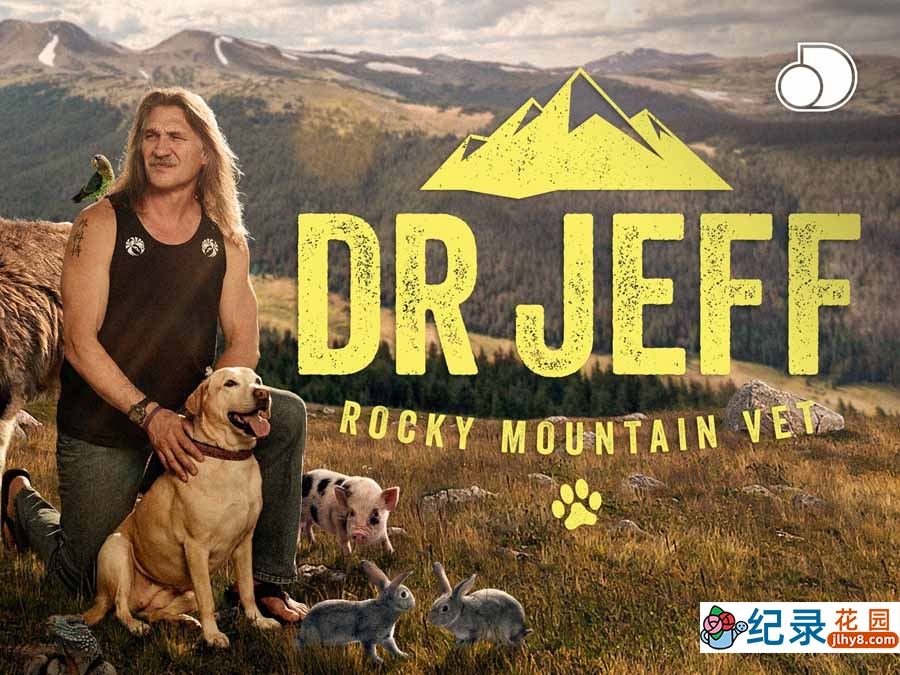 动物救治纪录片《热血兽医师 Dr. Jeff：Rocky Mountain Vet》第4季