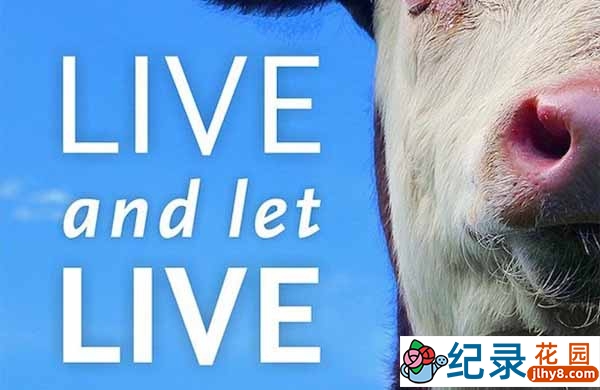 德国动物保护纪录片《共生共荣 Live and Let Live》全1集