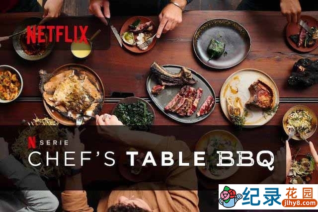 Netflix美食纪录片《主厨的餐桌：烧烤 Chef’s Table BBQ》全4集 720P/1080i高清纪录片资源百度云盘下载插图