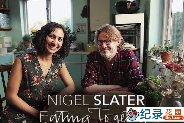 美食纪录片《奈杰尔·斯莱特：美食欢聚一堂 Nigel Slater: Eating Together》全6集 720P/1080i高清纪录片资源百度云盘下载插图