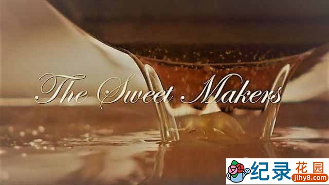 BBC美食人文纪录片《穿越时光的糖果师 The Sweet Makers》全4集 720P/1080i高清纪录片资源百度云盘下载插图