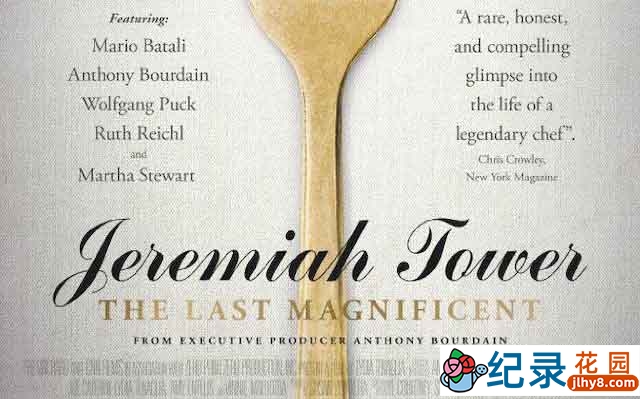 NetFlix美食纪录片《杰瑞玛雅·陶瓦：最后的辉煌 Jeremiah Tower: The Last Magnificent》全1集 720P/1080i高清纪录片资源百度云盘下载插图