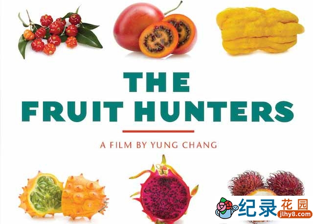 水果美食纪录片《水果猎人The Fruit Hunters》全1集 标清纪录片资源百度云下载插图