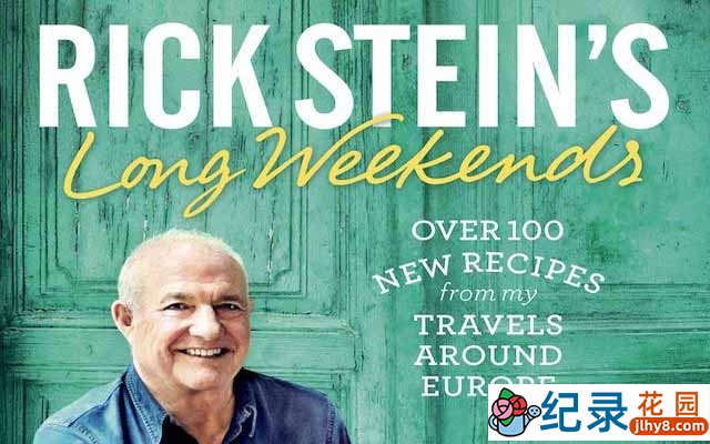 BBC美食纪录片《里克·斯坦的长周末之旅 Rick Stein’s Long Weekends》全10集 720P/1080i高清纪录片百度云下载插图