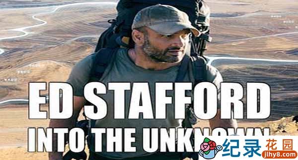 探索频道德哥荒野求生纪录片《单挑神秘地表 Ed Stafford: Into the Unknown 》全6集 720P/1080i高清纪录片百度云插图