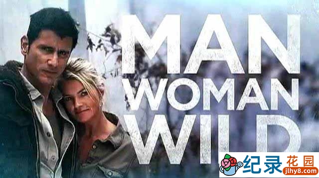 Discovery探索频道求生纪录片《野外求生夫妻档 Man Woman Wild》全2季 720P/1080i高清纪录片百度云插图