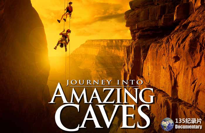 IMAX户外探险纪录片《别有洞天 Journey Into Amazing Caves》全1集 720P/1080i高清纪录片百度云下载插图