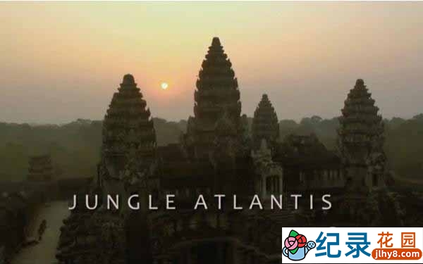 BBC人文地理纪录片《丛林中的亚特兰蒂斯-吴哥窟 Jungle Atlantis》全2集 720P/1080i高清纪录片百度云下载插图