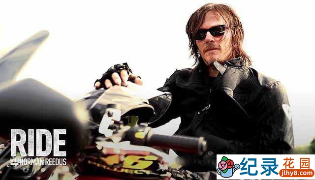 AMC摩托旅行纪录片《与弩男同骑 Ride with Norman Reedus》全2季 720P/1080i高清纪录片百度云下载插图