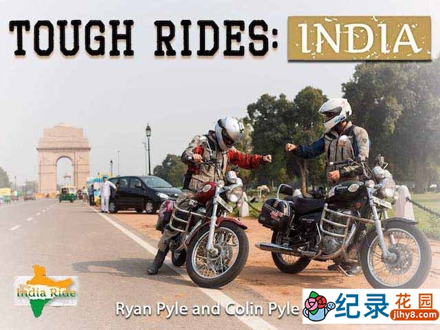 户外旅行纪录片《骑行印度 Tough Rides: India》全6集