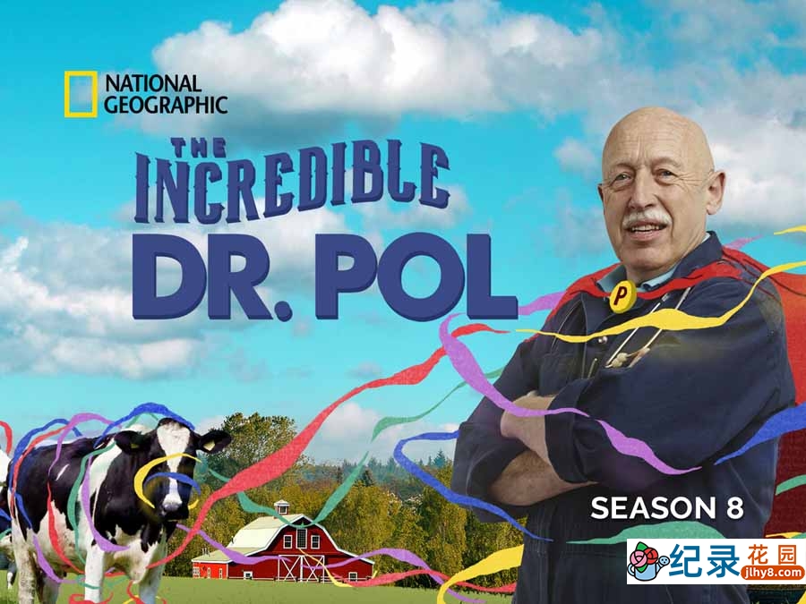 国家地理妙手兽医纪录片《动物神医 The Incredible Dr.Pol》第8季