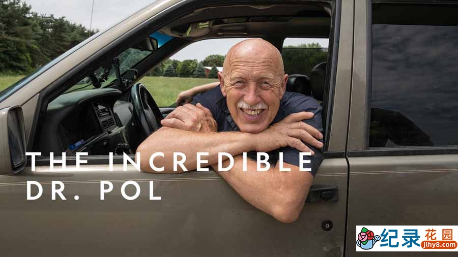 国家地理妙手兽医纪录片《动物神医 The Incredible Dr.Pol》第19季