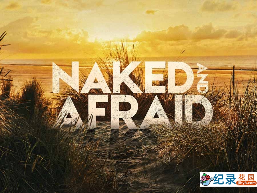 探索频道荒野求生纪录片《原始生活21天 Naked and Afraid》第11季