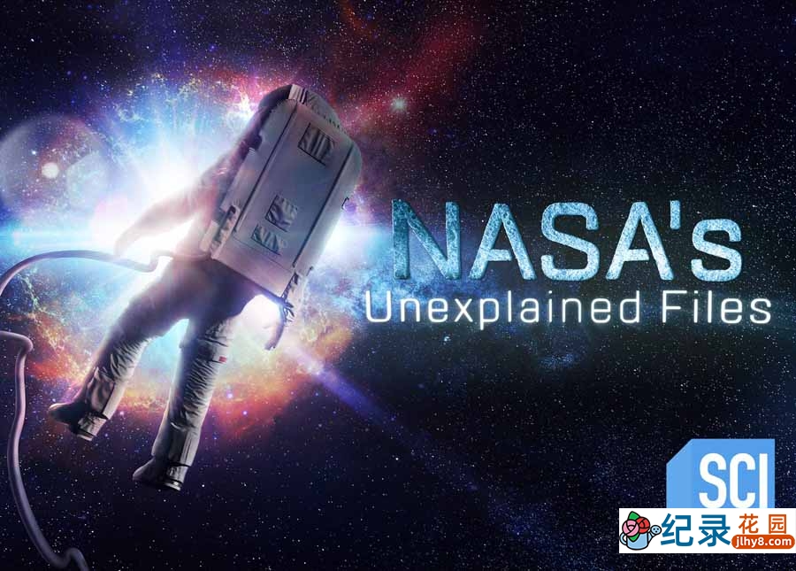 探索频道宇宙探索纪录片《NASA秘密档案 NASA\\\\\\\'s Unexplained Files》第6季