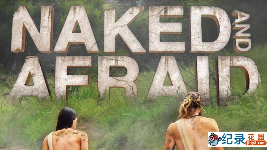 探索频道荒野求生纪录片《原始生活21天 Naked and Afraid》第7季