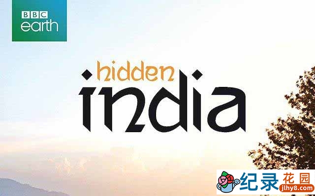 BBC自然生态纪录片《隐藏的印度 Hidden India》全3集 720P/1080i高清纪录片百度云下载插图