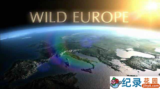 BBC自然生态纪录片《野性欧洲 / 欧洲自然写真 Wild Europe》全4集 标清纪录片百度云下载插图