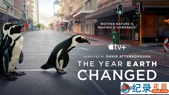 Apple TV+自然生态纪录片《地球改变之年 The Year Earth Changed》全1集