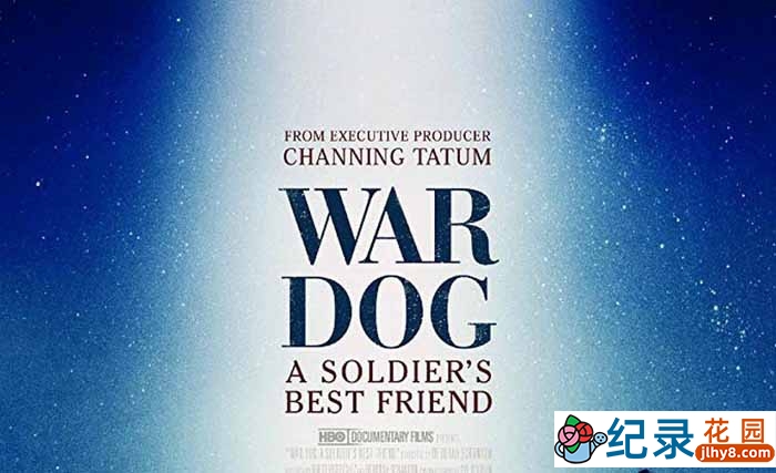 HBO军事纪录片《军犬：士兵最好的朋友 War Dog: A Soldier’s Best Friend》全1集 标清纪录片资源百度云盘下载插图