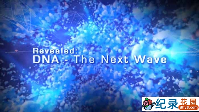 探索频道基因研究纪录片《细说始末：人类基因解码 RevealedDNA-The Next Wave》全1集 720P/1080i高清纪录片资源百度云盘下载插图