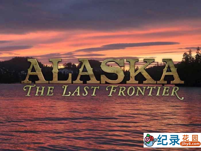 蛮荒生活纪录片《家在阿拉斯加 Alaska: The Last Frontier》第10季中字 1080P高清自媒体解说素材百度云盘下载插图