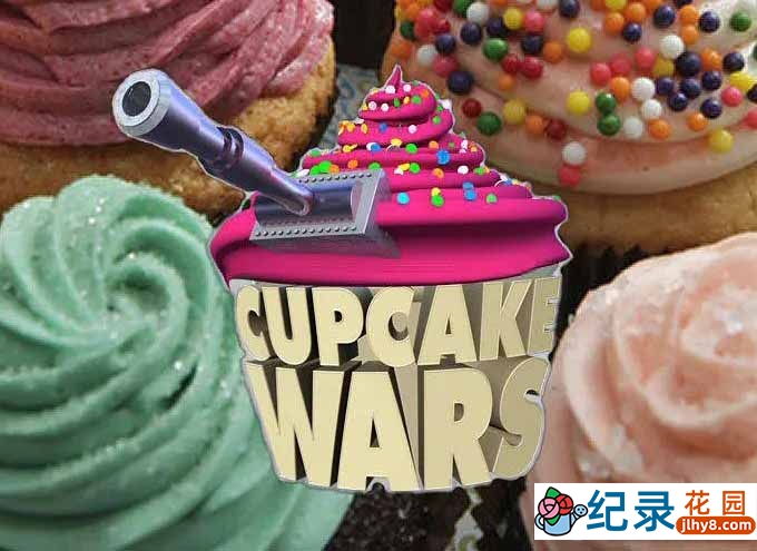 西点烹饪真人秀《杯形蛋糕战争 Cupcake Wars》第1-6季原版无字 标清自媒体解说素材百度云盘下载插图