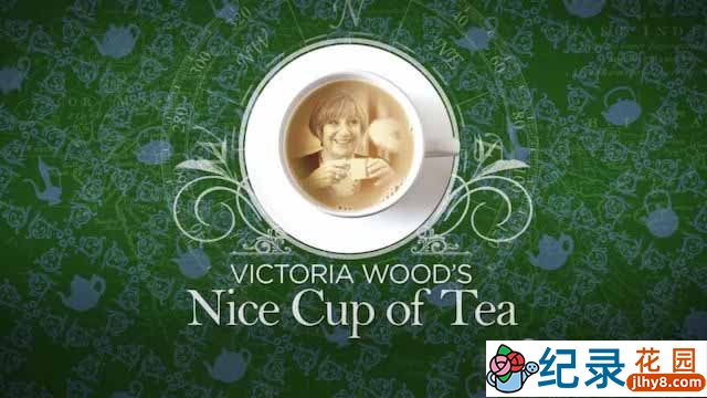 BBC茶文化纪录片《与维多利亚共品香茗 Victoria Wood’s Nice Cup of Tea》全2集 720P/1080i高清纪录片资源百度云盘下载插图