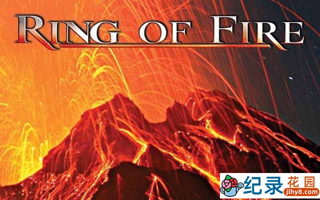 IMAX自然地理纪录片《环球火山带 Ring of Fire》全1集 720P/1080i高清纪录片百度云下载插图