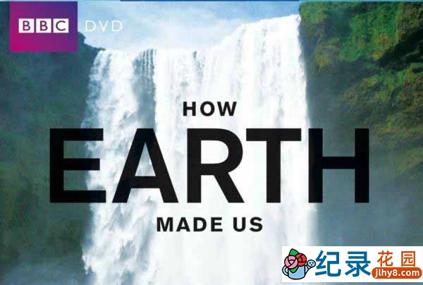 BBC自然生态纪录片《地球造人 How Earth Made Us》全5集 720P/1080i高清纪录片百度云插图