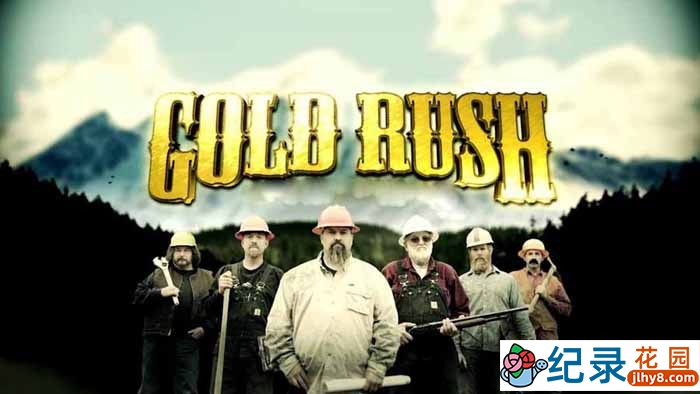 探索频道淘金纪录片《金矿的赌注 Gold rush》第10季