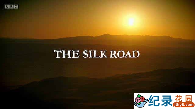 BBC历史人文纪录片《丝绸之路 The Silk Road》全3集 720P/1080i高清纪录片百度云下载插图