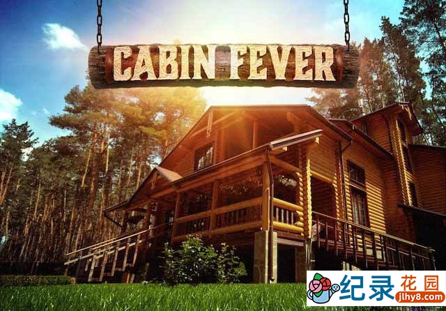 国家地理建筑工程纪录片《我的梦想木屋 Cabin Fever》全8集