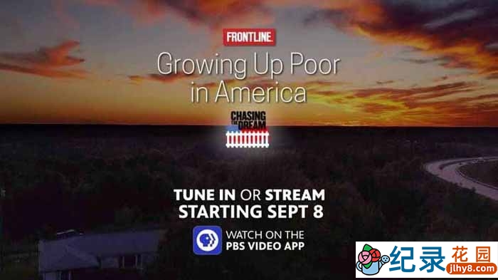 PBS贫困儿童纪录片《在美国长大的穷人 Growing Up Poor in America》全1集