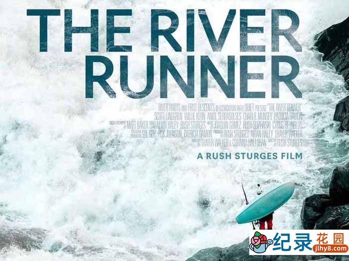 划桨运动纪录片《逆流者 The River Runner》全1集