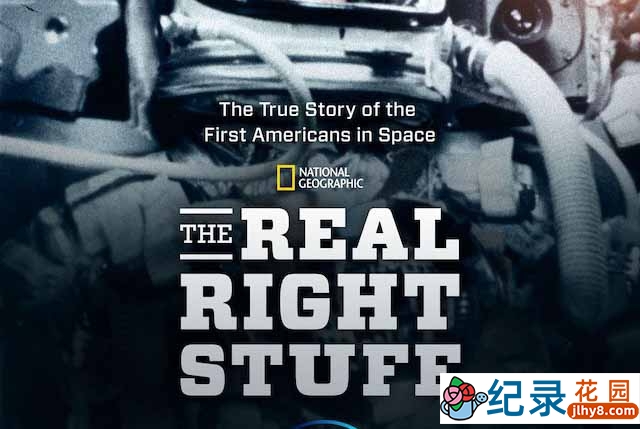 国家地理美国载人航天纪录片《真正的太空先锋 The Real Right Stuff》全1集