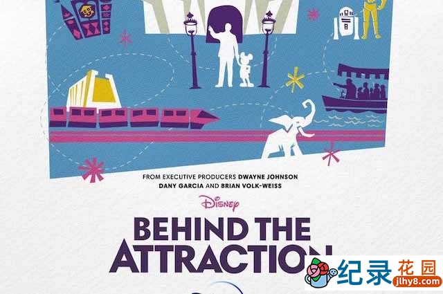 商业经营纪录片《迪士尼乐园项目背后的故事 Behind The Attraction》全10集