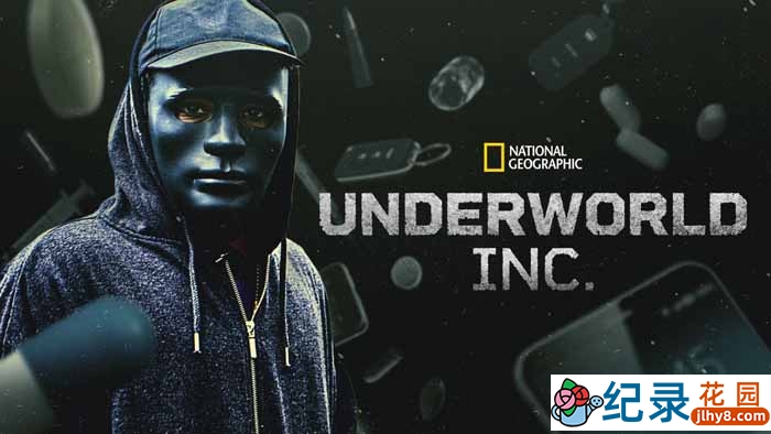 国家地理非法贸易现状纪录片《黑市大企业 Underworld Inc》第2季