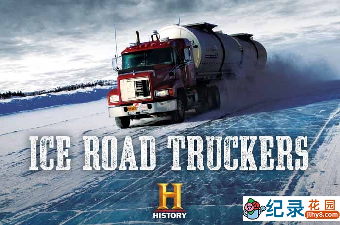 公路货运纪录片《冰路卡车司机 Ice Road Truckers》第1-2季