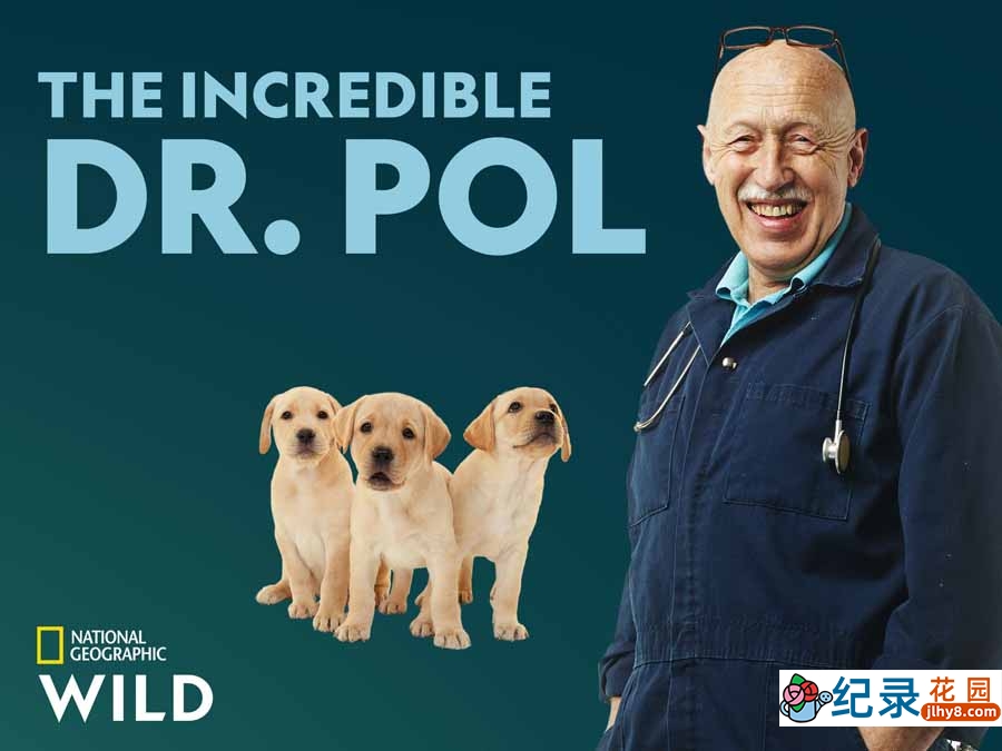 国家地理妙手兽医纪录片《动物神医 The Incredible Dr.Pol》第5季