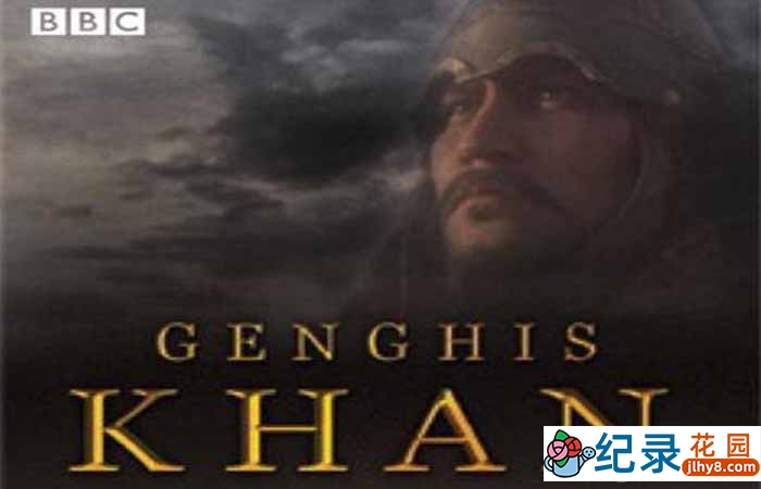 BBC历史人物纪录片《成吉思汗 Genghis Khan》全1集 标清纪录片百度云插图