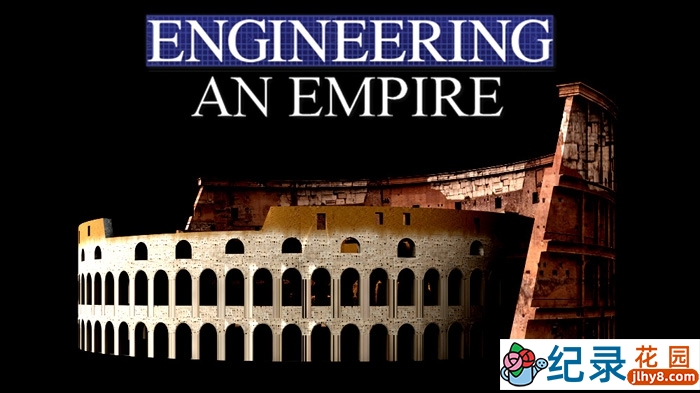 历史人文纪录片《帝国的建造 Engineering an Empire》 全8集 720P/1080i高清纪录片百度云下载插图