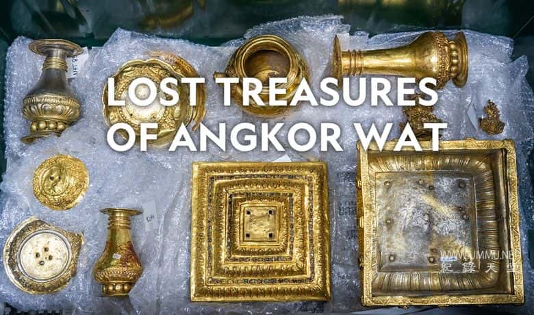 吴哥窟失落的宝藏 Lost Treasures of Angkor插图1