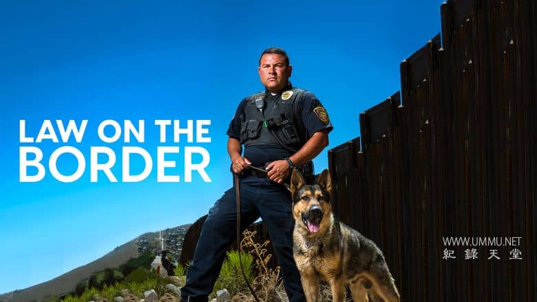 边境法规 Law on the Border插图1