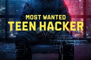 头号通缉犯：少年黑客 Most Wanted: Teen Hacker