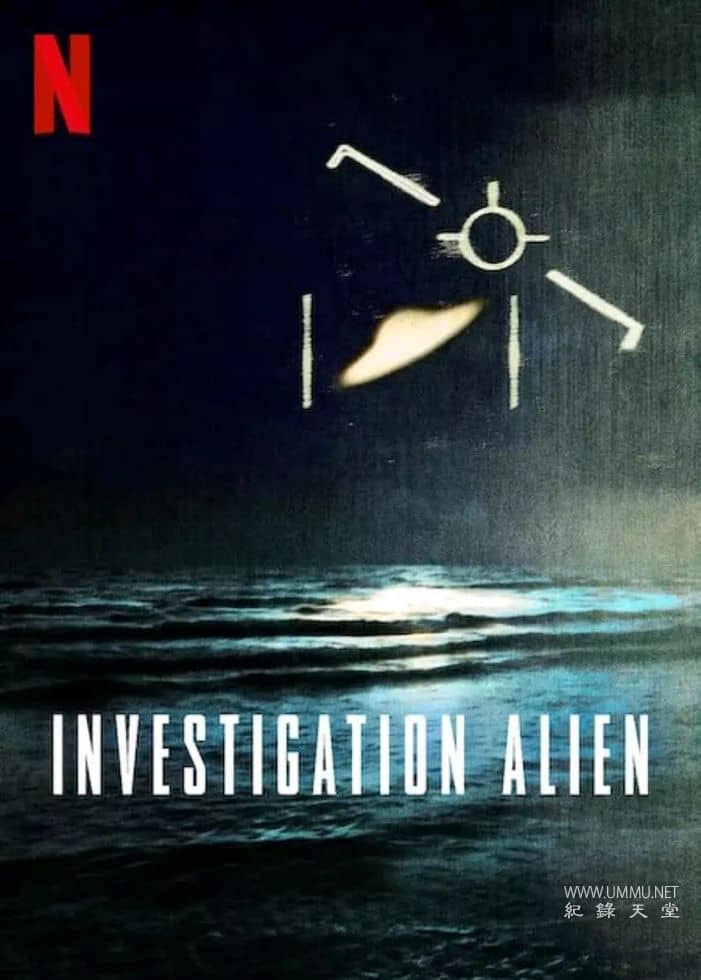 外星人之谜：30 年调查记录 Investigation Alien插图