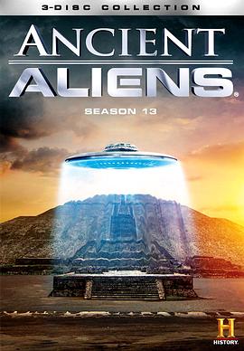 远古外星人 第十三季 Ancient Aliens Season 13插图